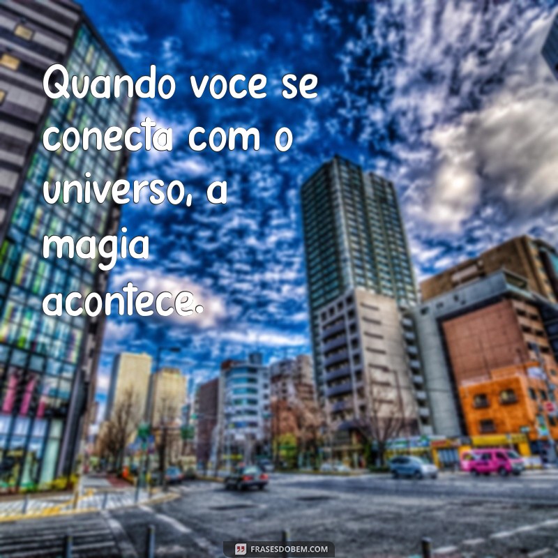 Descubra 30 Frases Místicas Positivas para Elevar sua Energia e Inspiração 