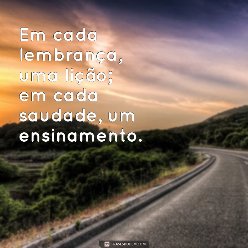 Frases Inspiradoras sobre Recordar: Memórias que Tocam o Coração 