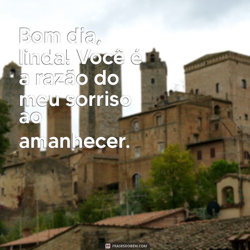 Frases Inspiradoras de Bom Dia para Começar o Dia com Alegria 