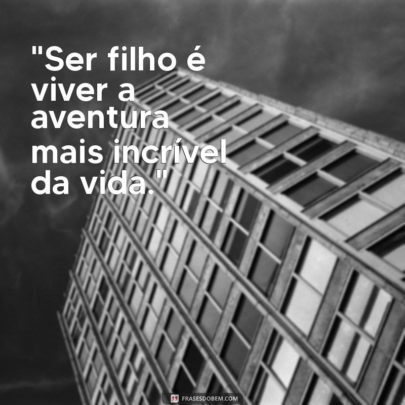 frases filho status 