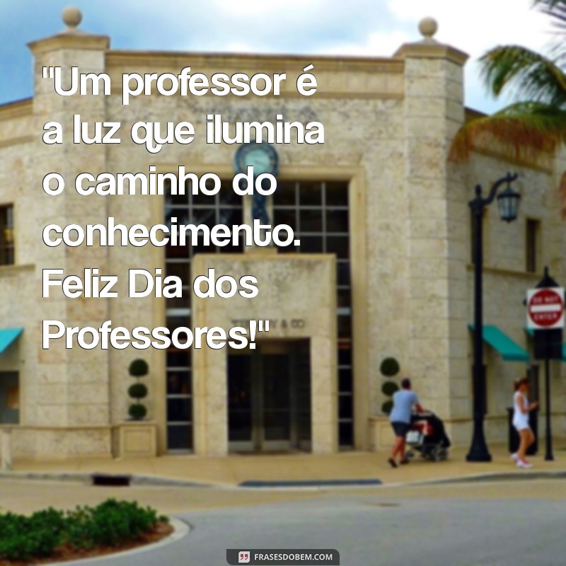 mensagem do dias dos professores 