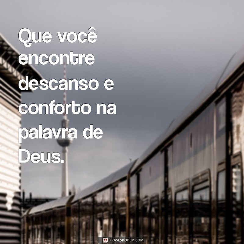 Frases Inspiradoras de Deus para Uma Boa Noite de Paz e Reflexão 