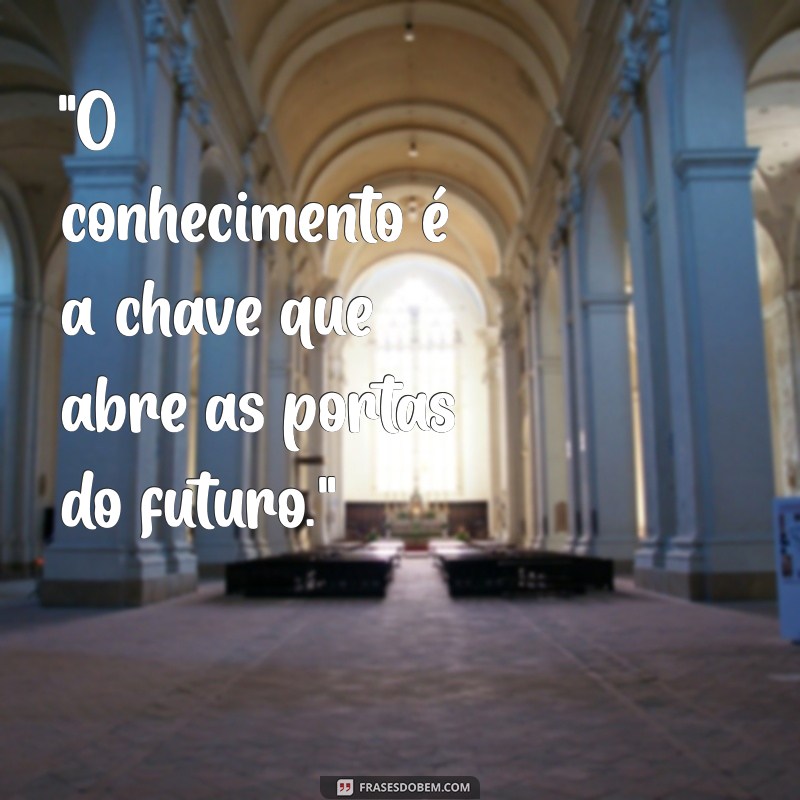 frases de motivação para os estudos 