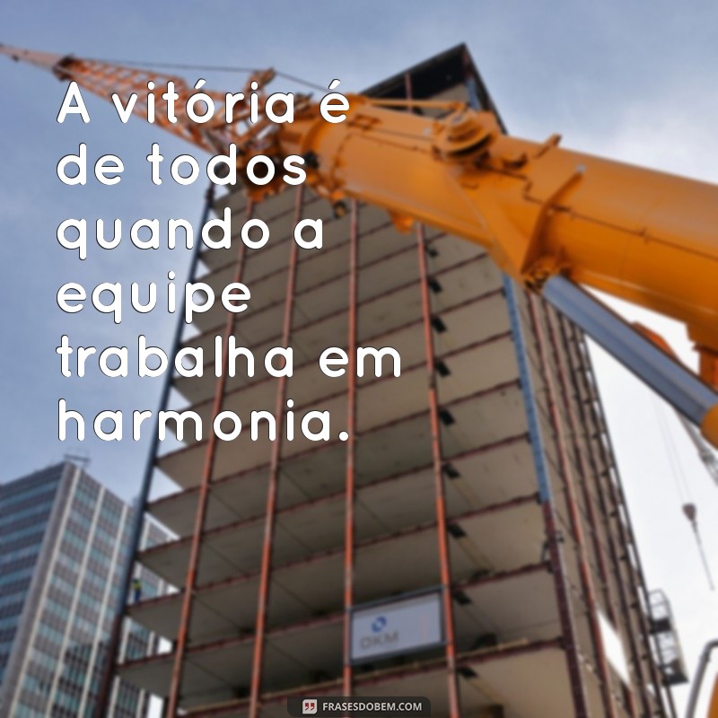 Frases Inspiradoras sobre Trabalho em Equipe para Motivar seu Grupo 