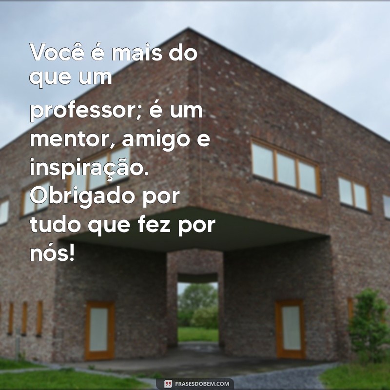 Mensagem Emocionante para Homenagear o Professor na Formatura 