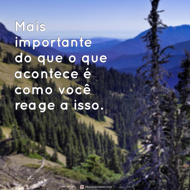 Mensagens Inspiradoras de Força para Superar Momentos Difíceis 