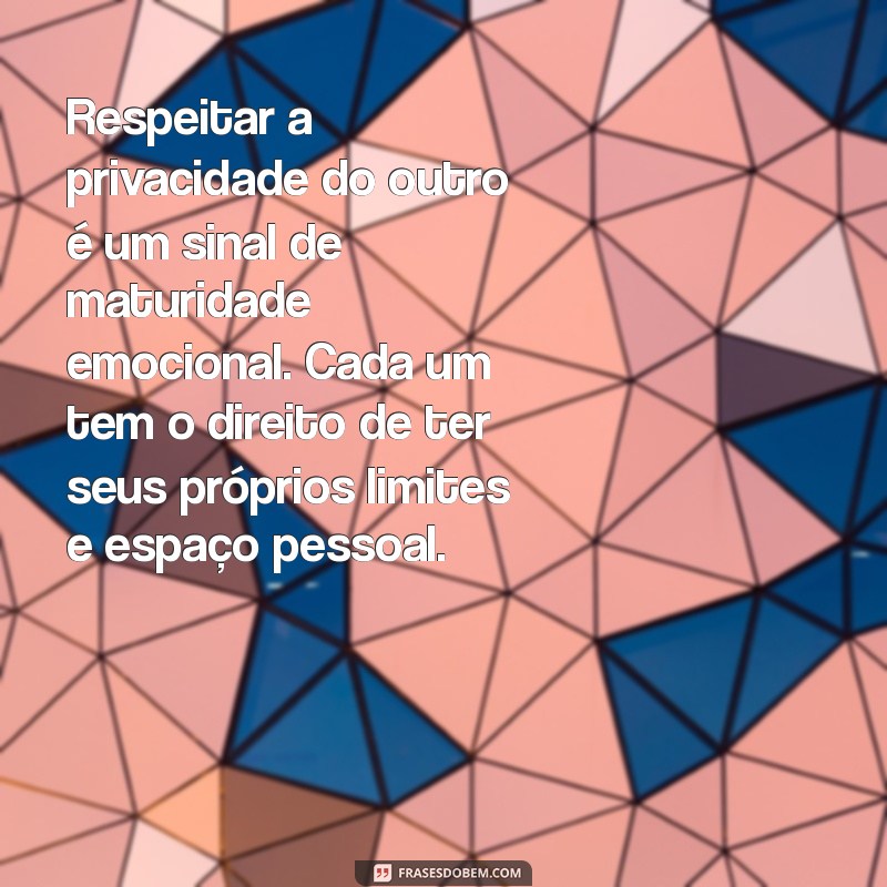 Como Respeitar o Próximo: Dicas para Construir Relações Saudáveis 