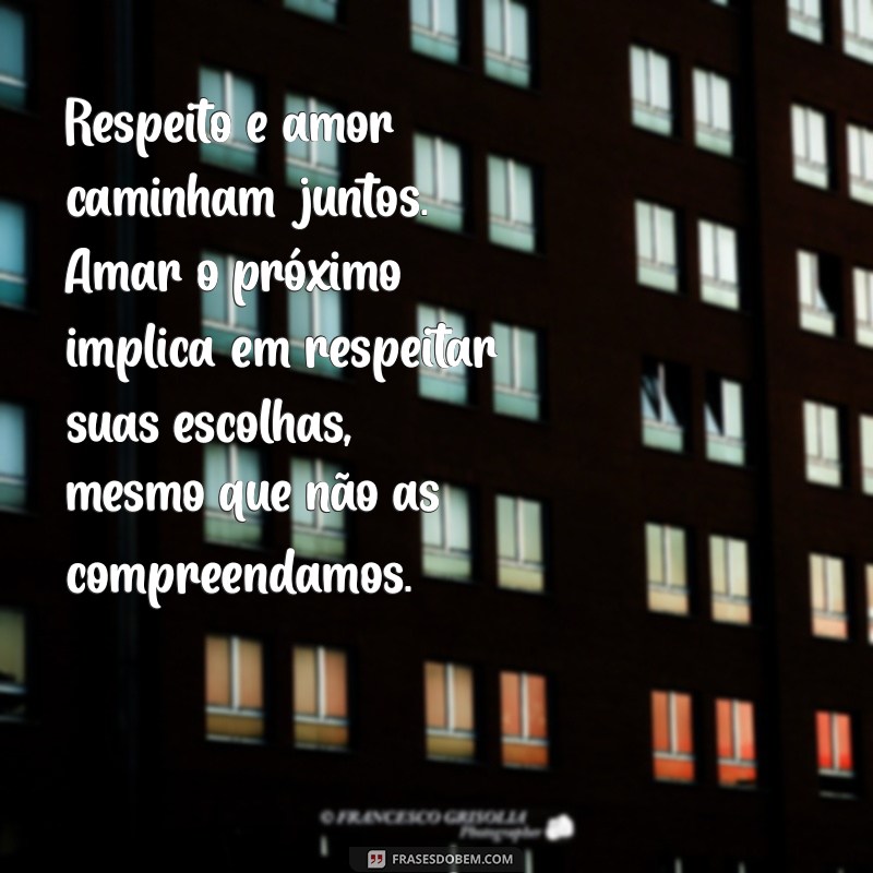 Como Respeitar o Próximo: Dicas para Construir Relações Saudáveis 