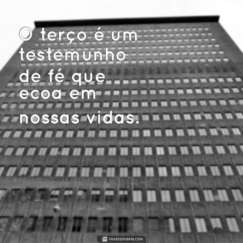 Frases Inspiradoras sobre o Terço: Reflexões e Mensagens de Fé 