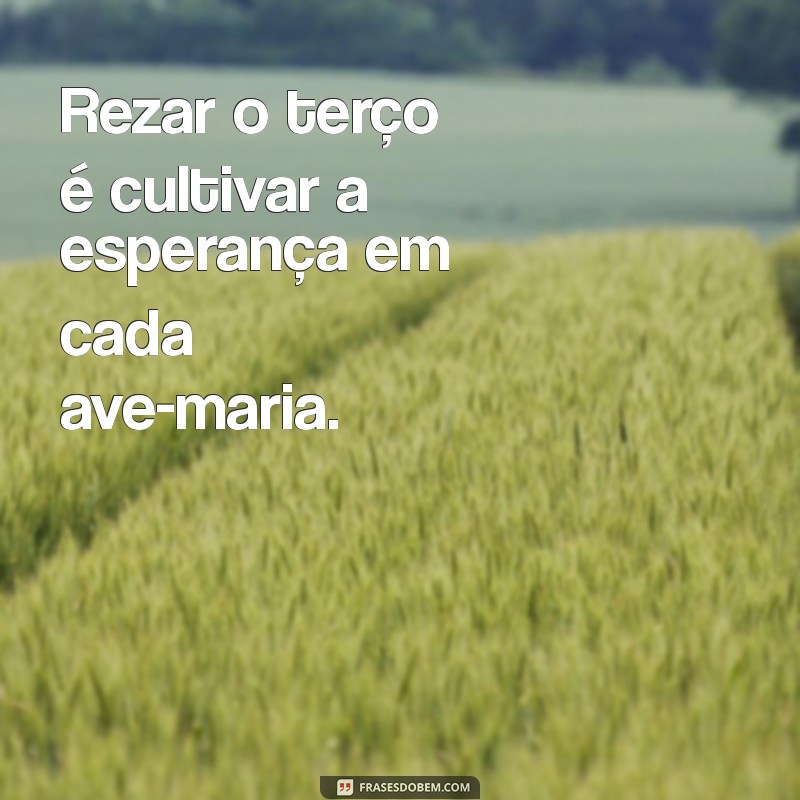 Frases Inspiradoras sobre o Terço: Reflexões e Mensagens de Fé 