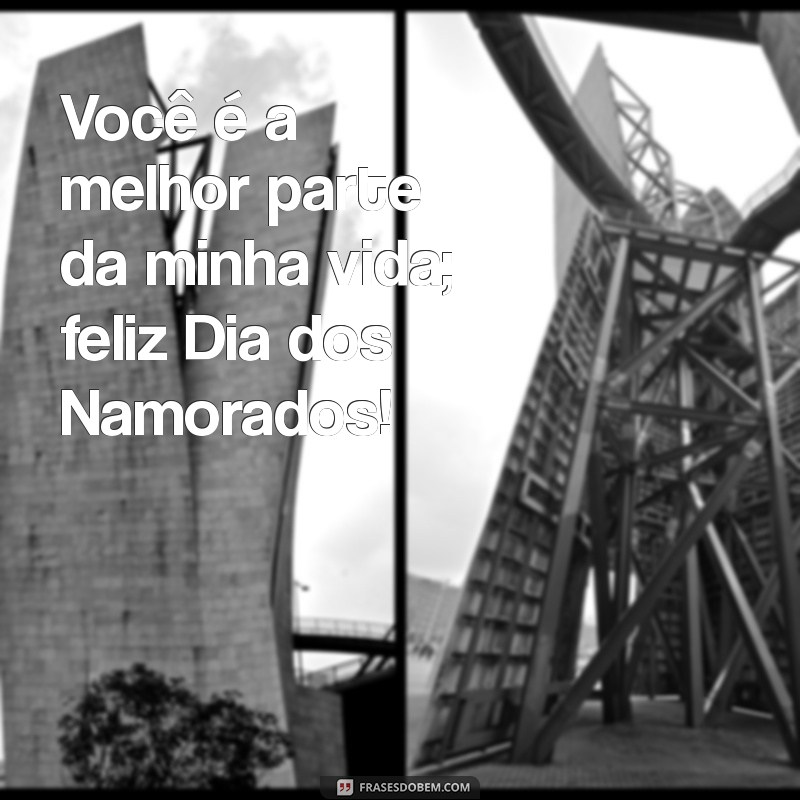 Frases Criativas para o Dia dos Namorados 2023: Declare seu Amor 