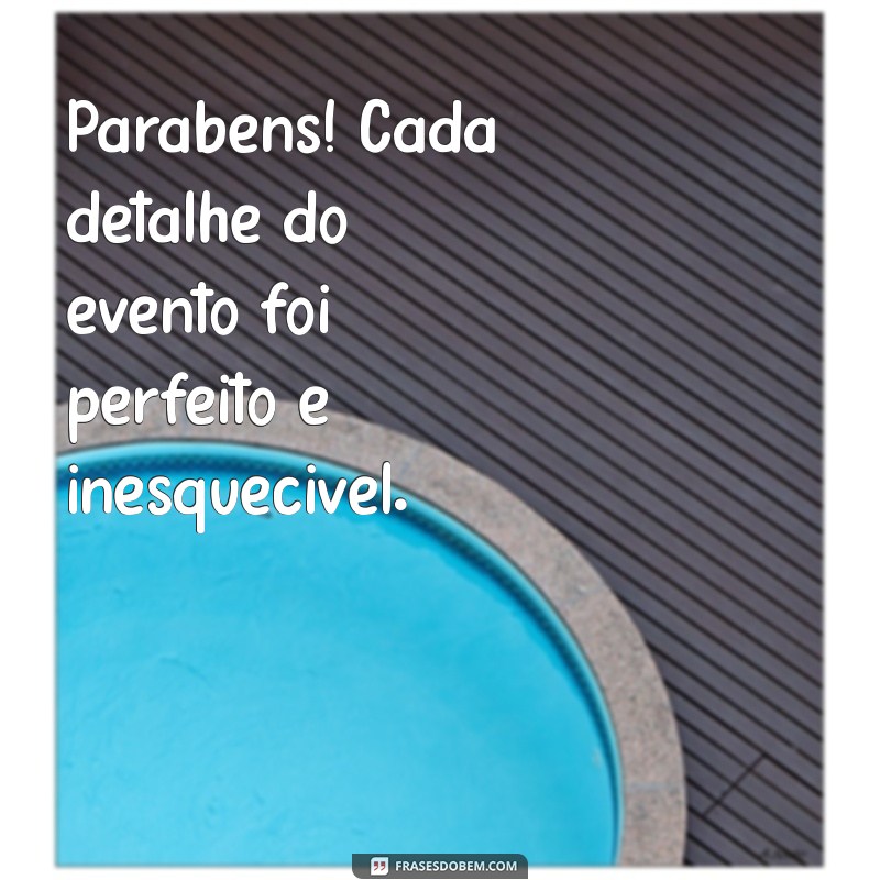 Mensagens Inspiradoras de Parabéns para Celebrar Eventos Especiais 