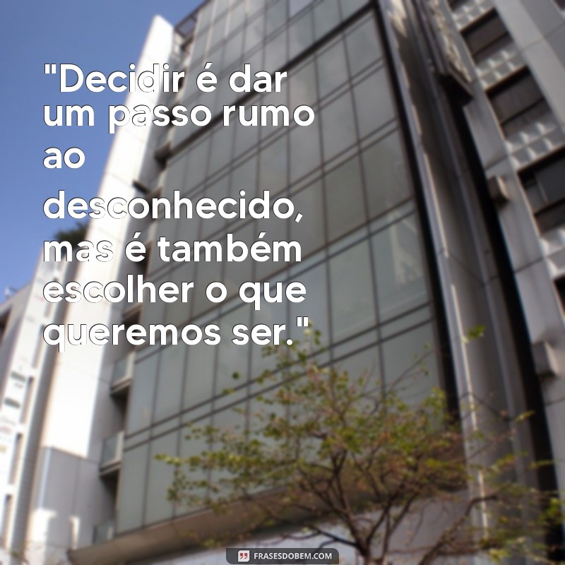 decisões frases 