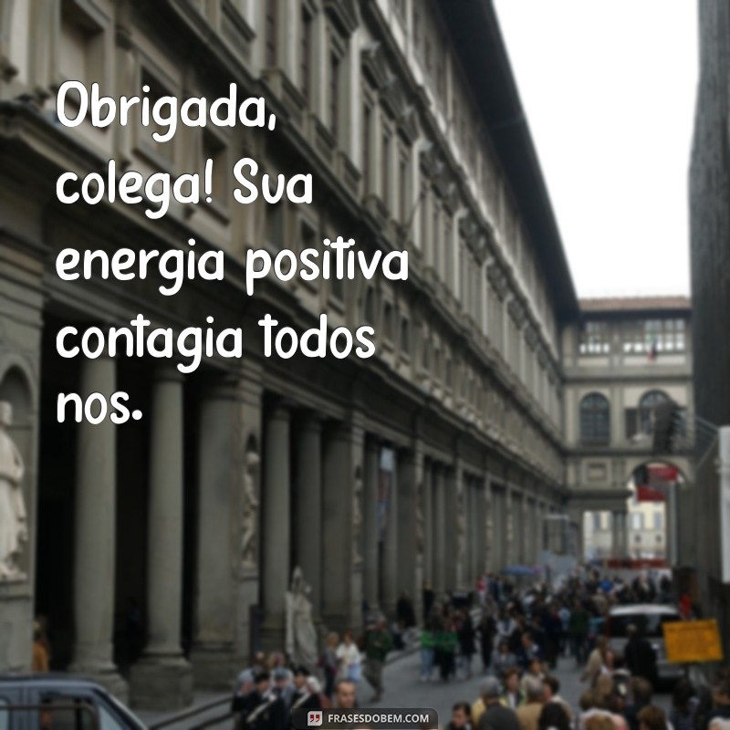 Como Agradecer a um Colega: Frases e Dicas para Fortalecer Relações no Trabalho 