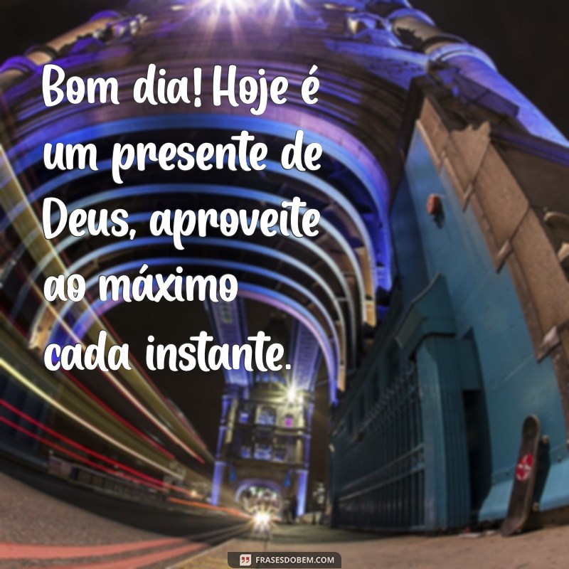 Frases Inspiradoras de Deus para Começar o Seu Dia com Positividade 