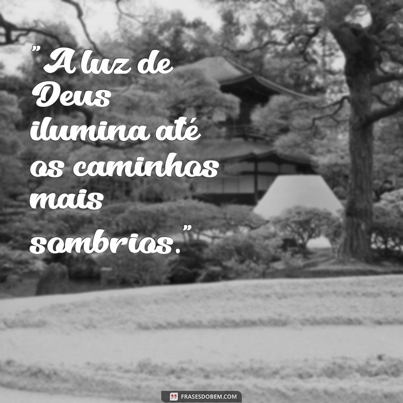 frases de luz de deus 