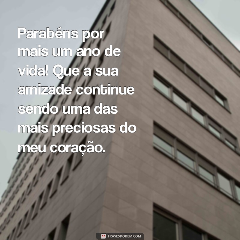 As Melhores Mensagens de Aniversário para Celebrar a Amizade 