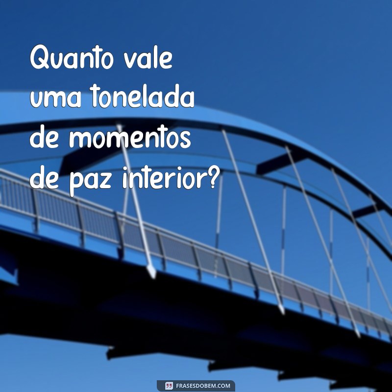 Descubra Quanto Vale uma Tonelada: Preços e Fatores que Influenciam 