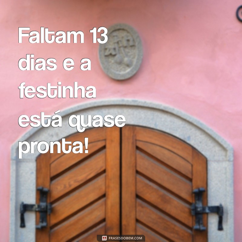 Frases Criativas para Contagem Regressiva de Aniversário: Celebre com Estilo! 