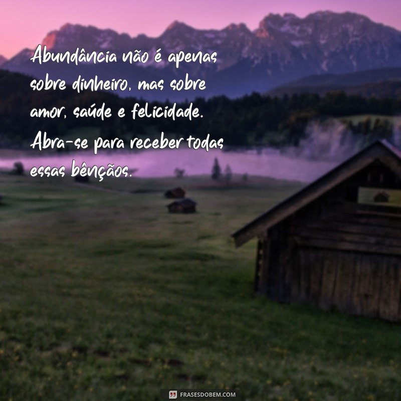 Como Atrair Prosperidade e Abundância: Mensagens Inspiradoras para Transformar Sua Vida 