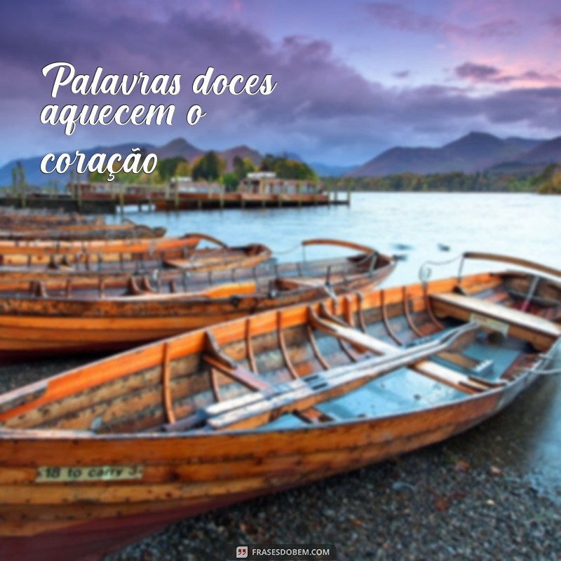 Frases Curtas sobre Afeto: Inspire-se com Palavras que Tocam o Coração 