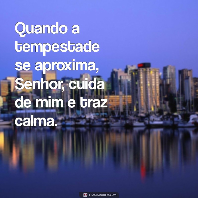 Frases Inspiradoras: Senhor, Cuida de Mim com Amor e Sabedoria 