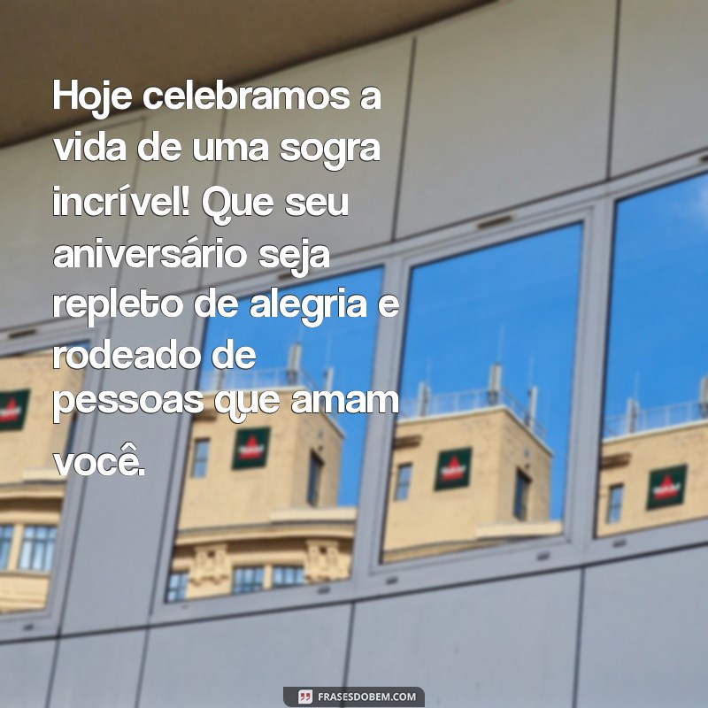 Frases Criativas e Emocionantes para Aniversário da Sogra 