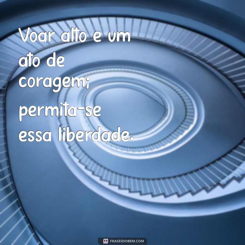 Como Permitir-se Voar Alto: Dicas para Alcançar Seus Sonhos 