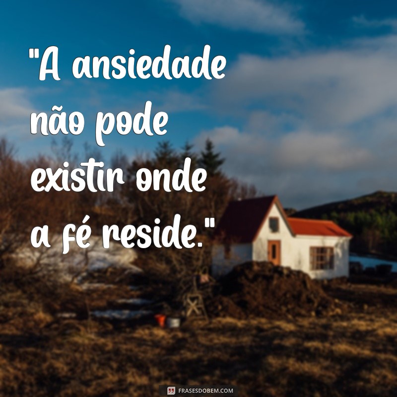 bíblia sobre ansiedade 