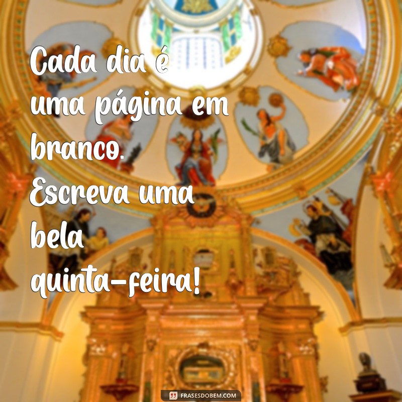 Bom Dia! Mensagens Motivacionais para uma Quinta-Feira Inspiradora 