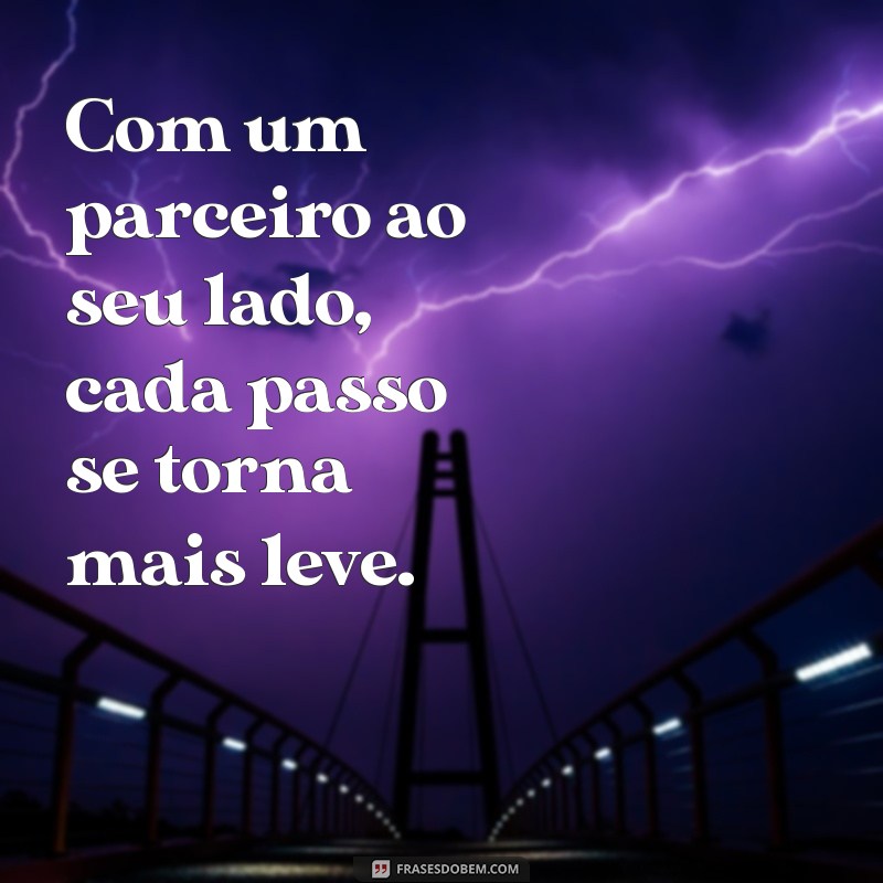 Frases Inspiradoras para Compartilhar com Seu Parceiro: Fortaleça Seu Relacionamento 