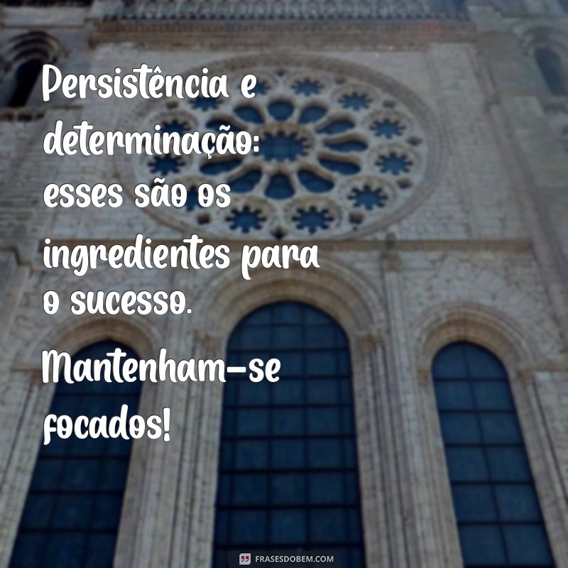 Frases Inspiradoras para Motivar Sua Equipe de Vendas e Aumentar Resultados 