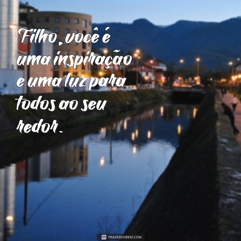 Frases Emocionantes para Celebrar o Amor entre Pais e Filhos 