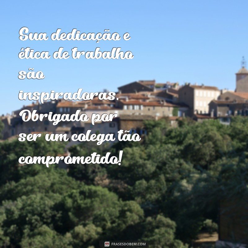 Frases de Agradecimento para Colegas de Trabalho: Mostre sua Gratidão de Forma Especial 