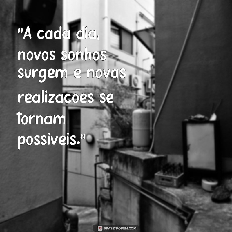 frases novos sonhos novas realizações 