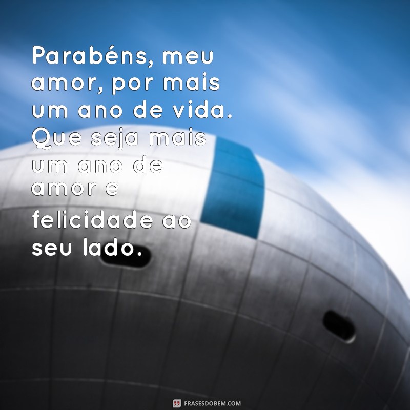 Surpreenda seu amor da vida com as melhores frases de parabéns 