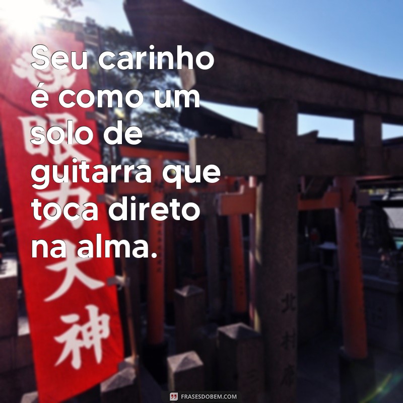 As Melhores Frases Cantadas para Conquistar e Encantar 