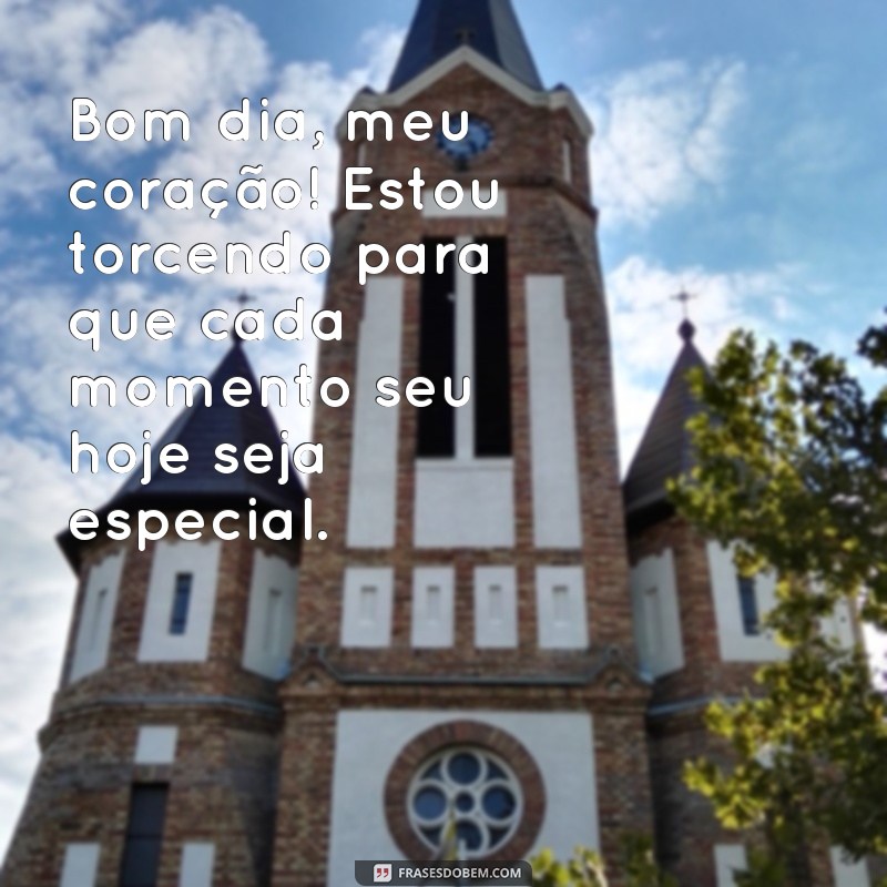 Frases de Bom Dia Românticas para Encantar o Seu Amor 