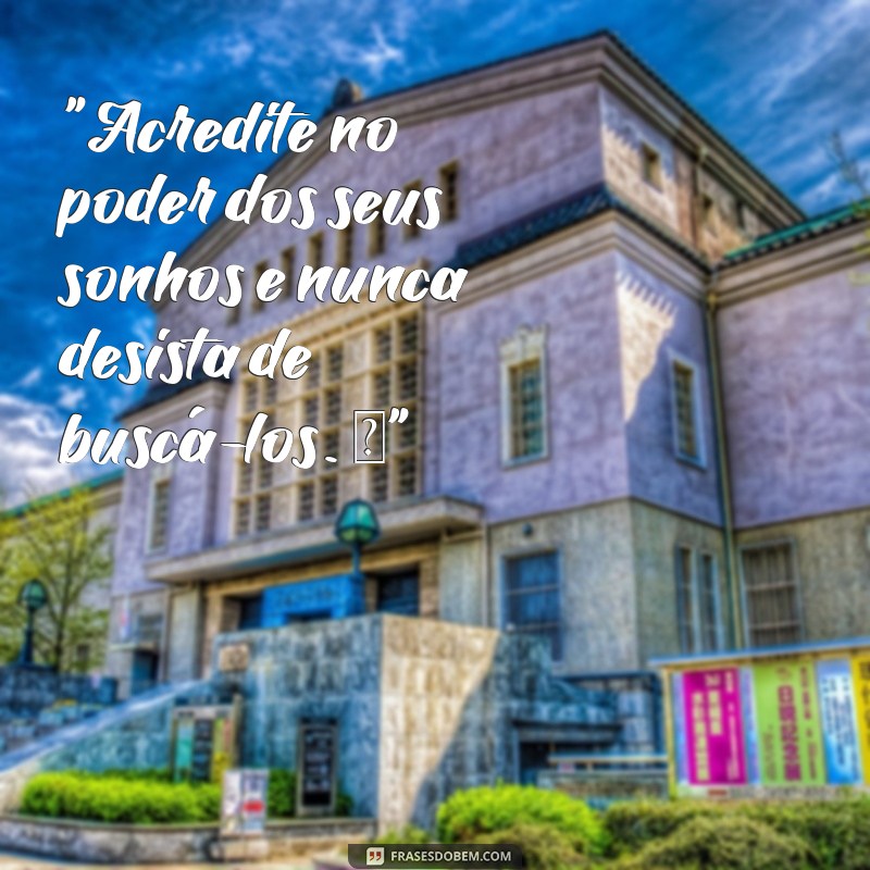 frases bonitas para biografia do instagram 