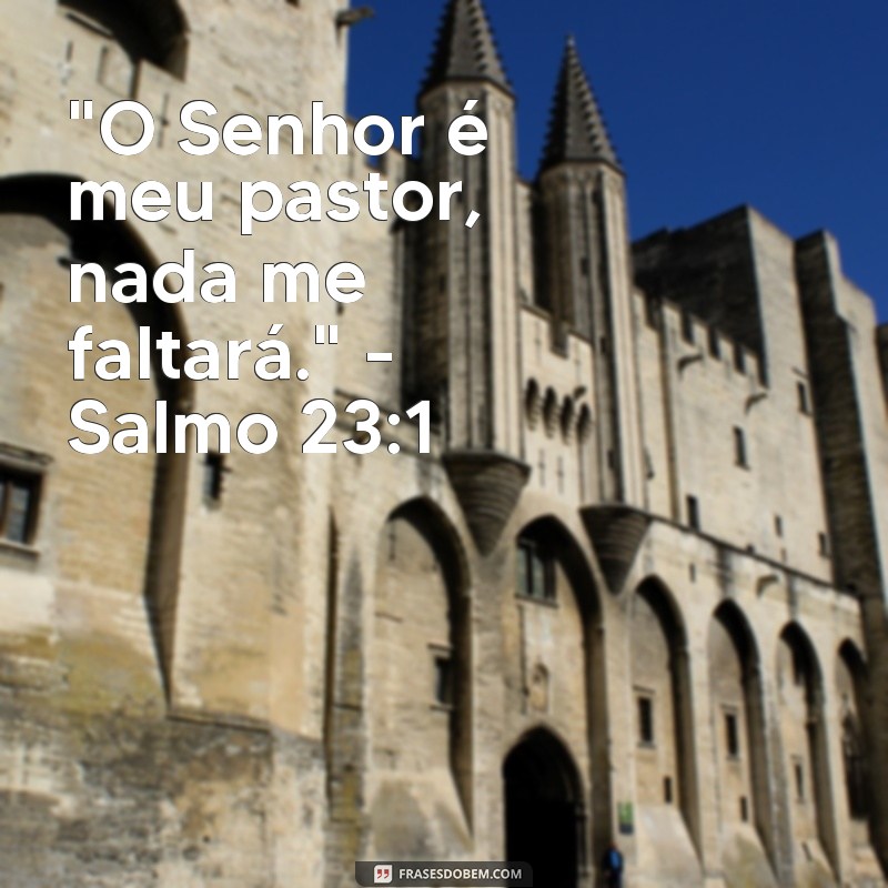 frases versículo sobre o cuidado de Deus 