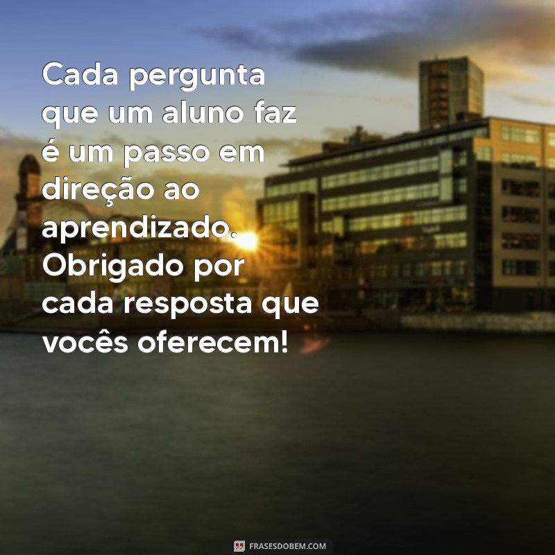 Frases Inspiradoras para Professores: Motive e Envolva Seus Alunos 