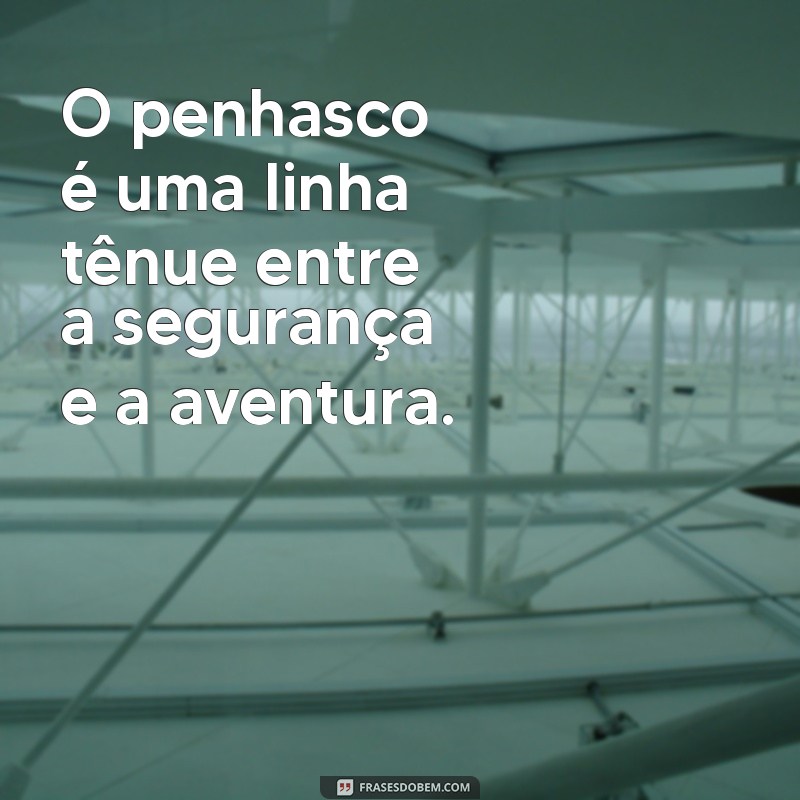 Descubra a Beleza e os Desafios dos Penhascos: Um Guia Completo para Aventureiros 