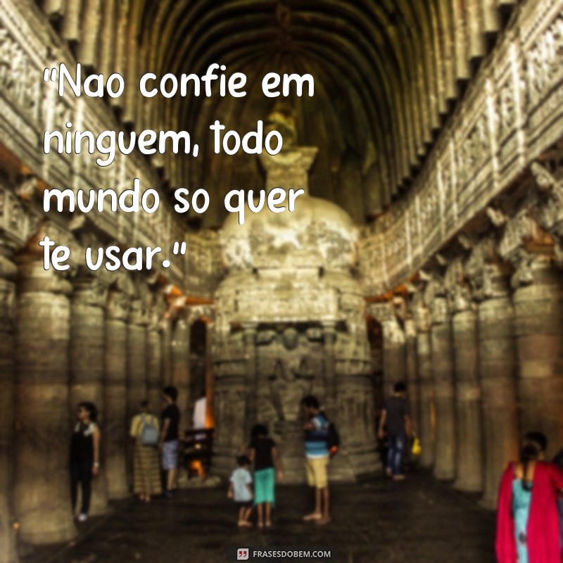 frases pessoa toxica 