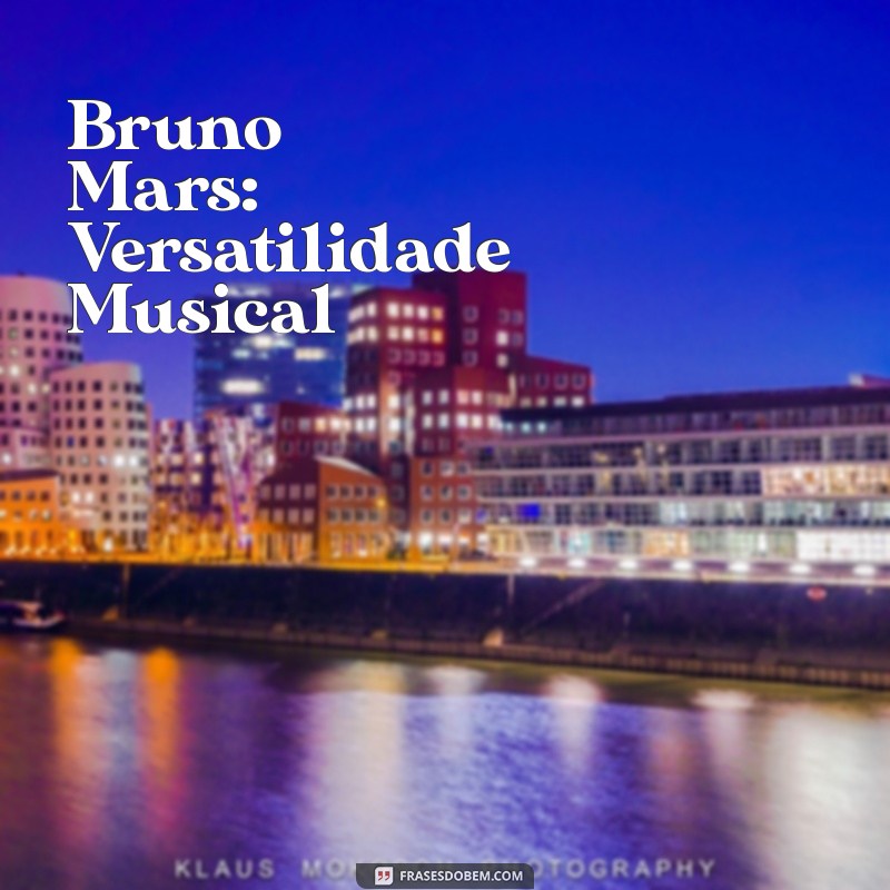 Bruno Mars: A Trajetória do Ícone da Música Pop e Seus Maiores Sucessos 