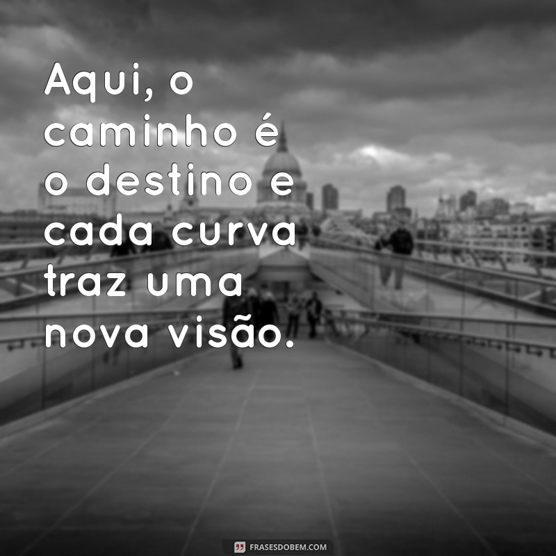 Frases Inspiradoras para Trilheiros: Conquiste Cada Trilha com Motivação 