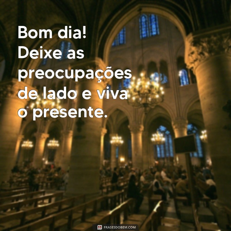 Inspire sua Terça-Feira: Mensagens de Bom Dia para Começar Bem o Dia 