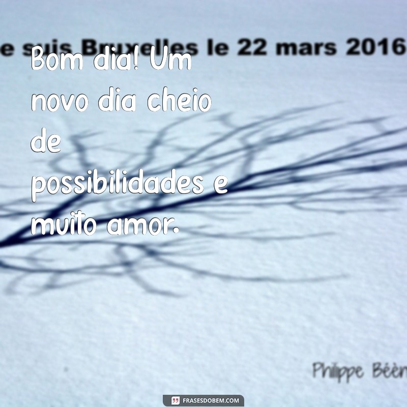 Bom Dia com Carinho: Mensagens Inspiradoras para Começar o Dia 