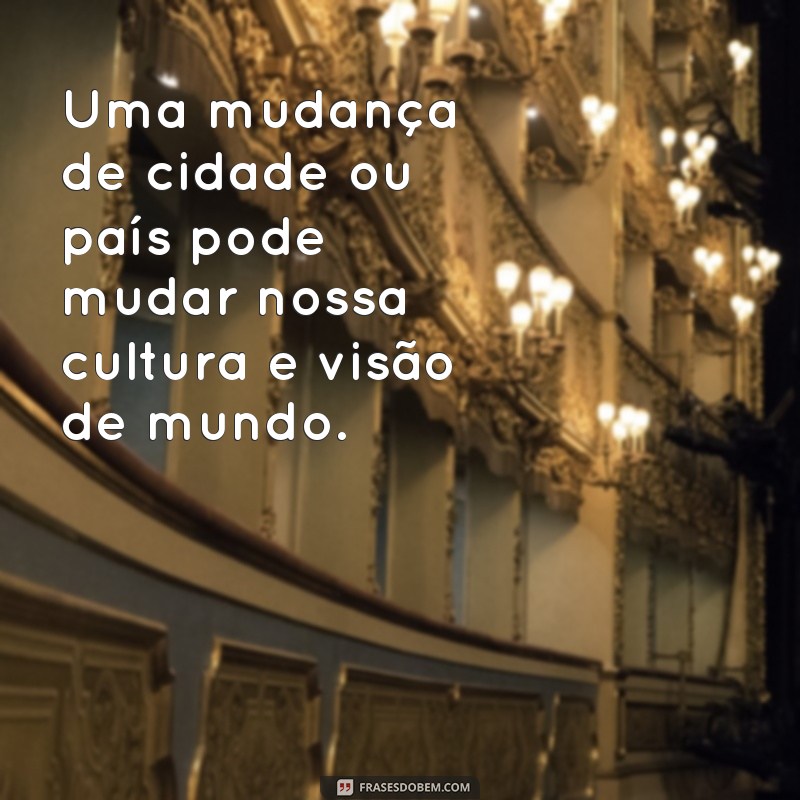 Transforme sua vida com essas poderosas frases inspiradoras 