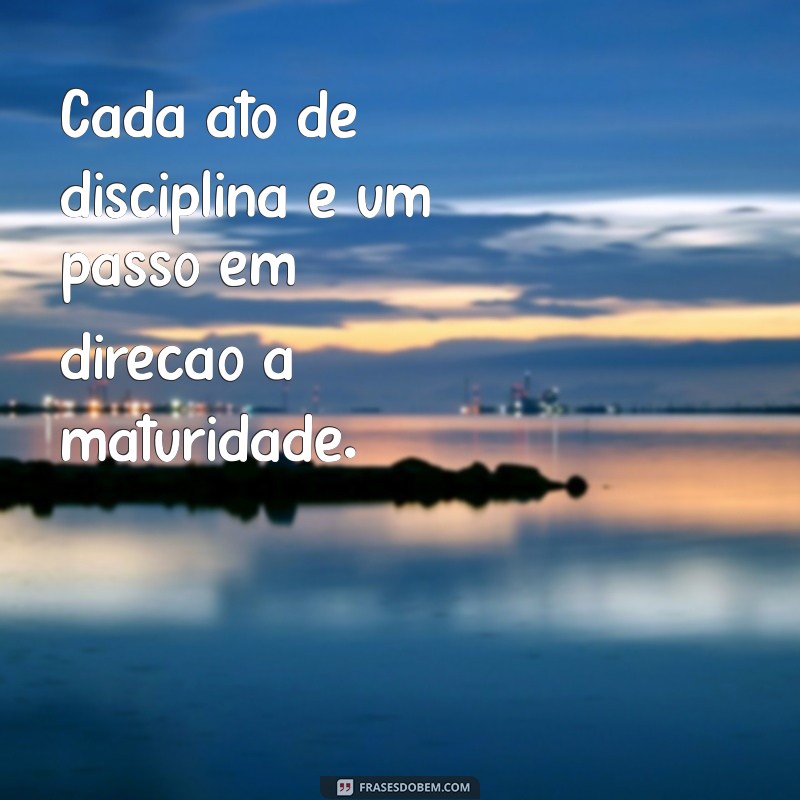 Frases Inspiradoras sobre Disciplina: Motivação para Alcançar Seus Objetivos 