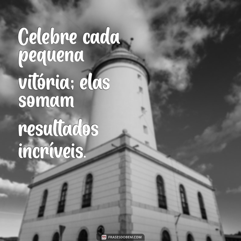 Frases de Encorajamento Profissional: Inspire-se e Alcance Sucesso na Carreira 